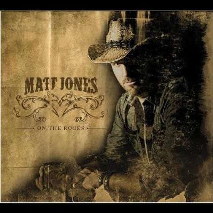 Cover for Matt Jones · On the Rocks (CD) (2012)