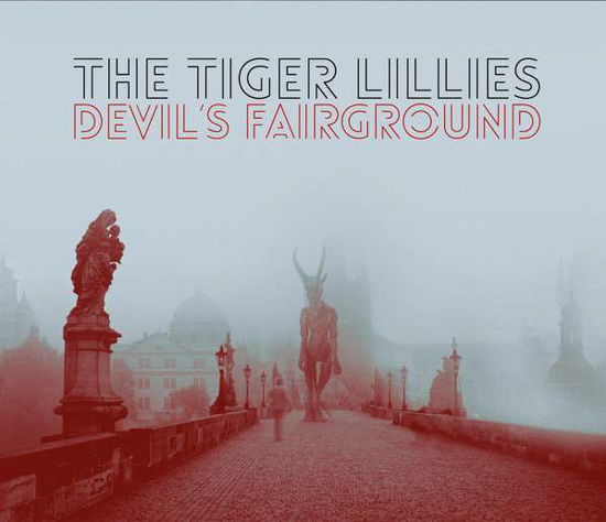 Cover for Tiger Lillies · Devil's Fairground (LP) (2019)