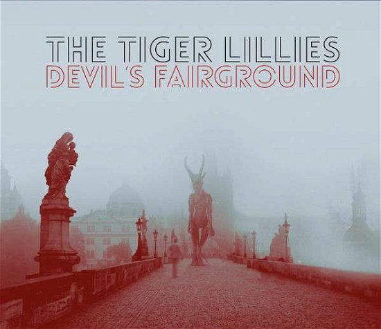 Devil's Fairground - Tiger Lillies - Muziek - Misery Guts Music - 0873754000400 - 15 maart 2019