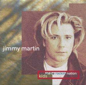 Cover for Jimmy Martin · Kids of the Rockin´ Nation (CD) (2022)