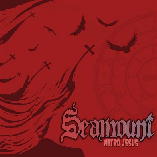 Nitro Jesus - Seamount - Music - CHURCH WITHIN - 4042564162400 - November 10, 2015