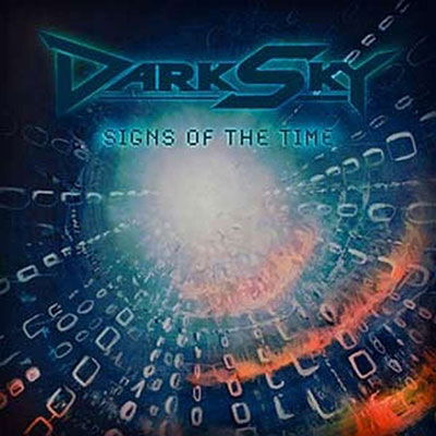 Signs Of The Time - Dark Sky - Musik - METALAPOLIS - 4056813542400 - 4. august 2023