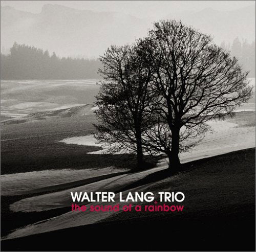 Cover for Walter Lang · Sound of a Rainbow (CD) (2005)