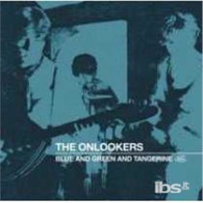 Cover for The Onlookers · Blue and Green and Tangerine (CD) (2022)