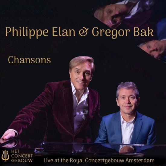 Chansons - Live At The Royal Concertgebouw Amsterdam - Philippe Elan & Gregor Bak - Muziek - BAK MUZIEKMEDIA - 5051083200400 - 8 maart 2024