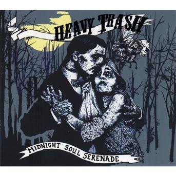 Cover for Heavy Trash · Midnight Soul Serenade (CD) (2009)