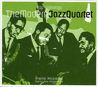 Jazz Anthology - Modern Jazz Quartet - Musikk - PSOUL - 5397001007400 - 13. juli 2011