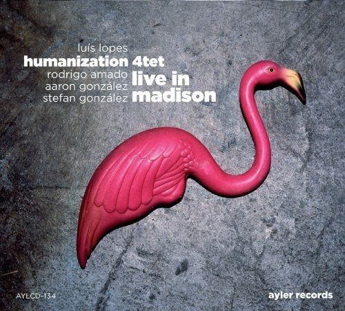 Humaniztion 4tet - Luis Lopes - Music - AYLER - 7320470171400 - May 26, 2016