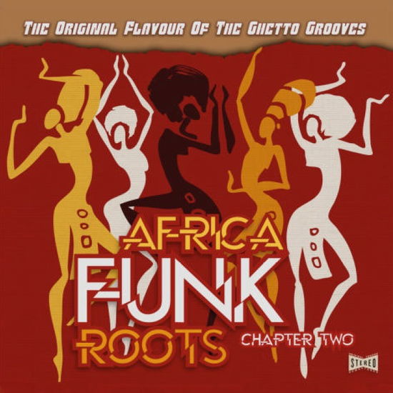 Cover for Africa Funk Roots Chapter Two (LP) (2022)