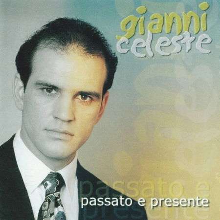 Passato E Presente - Celeste Gianni - Musik - SEAMUSICA - 8030211201400 - 