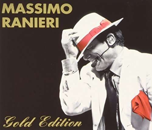 Gold Edition - Massimo Ranieri - Muzyka - NAR INTERNATIONAL - 8044290155400 - 19 lutego 2021