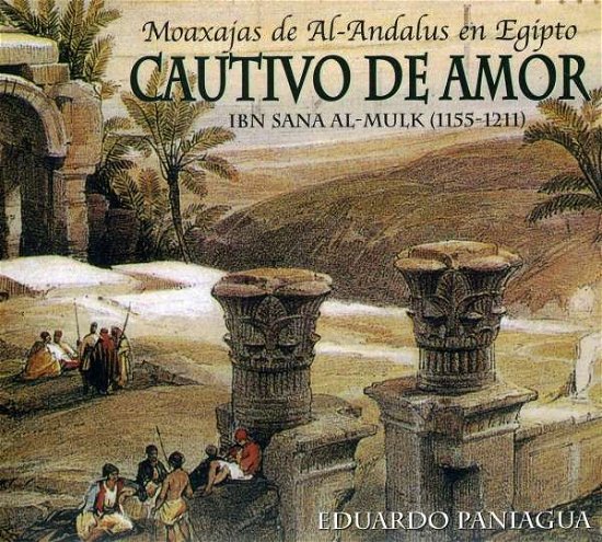 Eduardo Paniagua - Cautivo De Amor - Musiikki - PNEUMA - 8428353511400 - sunnuntai 19. kesäkuuta 2011
