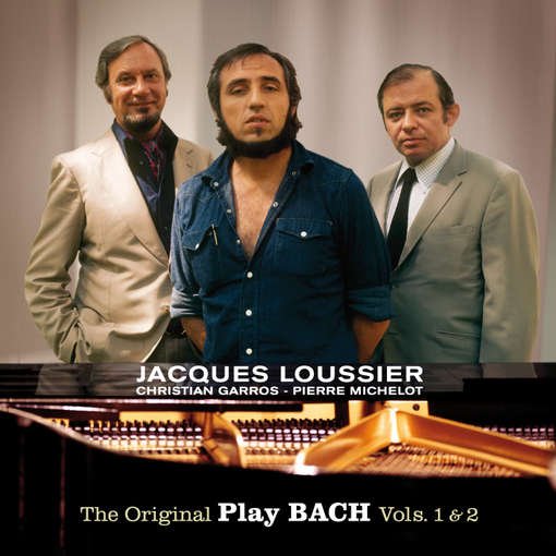 Original Play Bach Vols. 1&2 - Jacques Loussier - Musiikki - ESSENTIAL JAZZ - 8436028698400 - perjantai 20. syyskuuta 2019