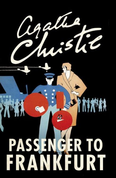 Cover for Agatha Christie · Passenger to Frankfurt (Paperback Book) (2017)