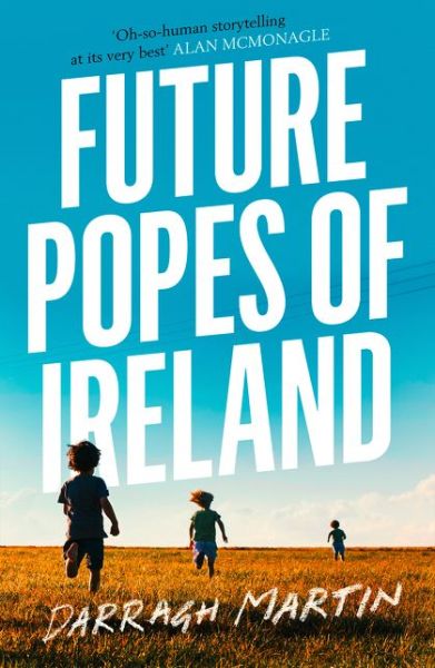 Cover for Martin · Future Popes Of Ireland (Bok) (2018)