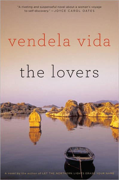 The Lovers: A Novel - Vendela Vida - Książki - HarperCollins - 9780060828400 - 28 czerwca 2011