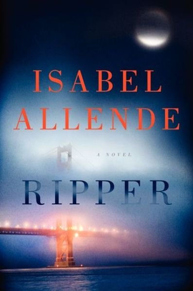 Cover for Isabel Allende · Ripper: A Novel (Hardcover bog) [First edition] (2014)