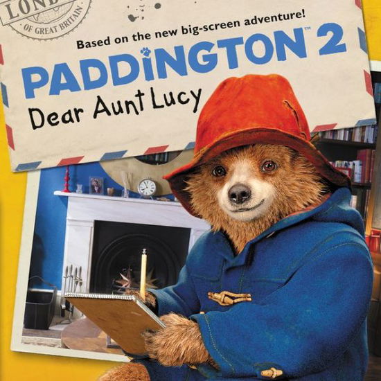 Cover for Thomas Macri · Paddington 2: Dear Aunt Lucy (Paperback Book) (2017)