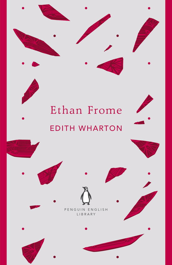 Ethan Frome - The Penguin English Library - Edith Wharton - Books - Penguin Books Ltd - 9780141389400 - October 25, 2012