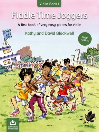 Fiddle Time Joggers (Third edition) : A first book of very easy pieces for violin - Kathy Blackwell - Books - Oxford University Press - 9780193559400 - May 3, 2022