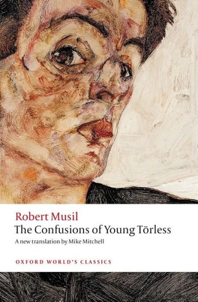 Cover for Robert Musil · The Confusions of Young Torless - Oxford World's Classics (Taschenbuch) (2014)
