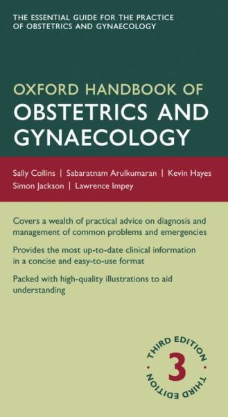 Cover for Sally Collins · Oxford Handbook of Obstetrics and Gynaecology - Oxford Medical Handbooks (Paperback Book) [3 Revised edition] (2013)