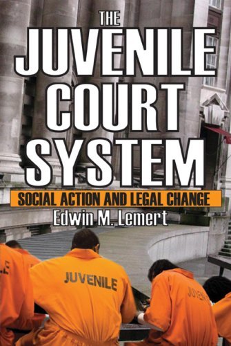 Cover for Edwin Lemert · The Juvenile Court System: Social Action and Legal Change (Pocketbok) (2010)