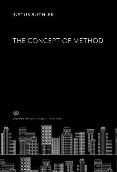 Cover for Justus Buchler · Concept of Method (N/A) (1961)