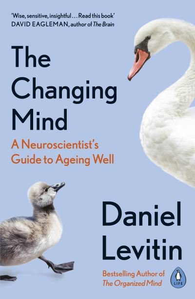 Cover for Daniel Levitin · The Changing Mind: A Neuroscientist's Guide to Ageing Well (Paperback Bog) (2021)