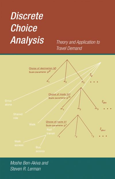 Cover for Moshe Ben-Akiva · Discrete Choice Analysis: Theory and Application to Travel Demand - Transportation Studies (Paperback Book) (2018)