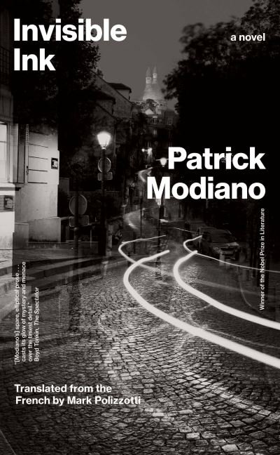 Invisible Ink: A Novel - The Margellos World Republic of Letters - Patrick Modiano - Livros - Yale University Press - 9780300261400 - 23 de novembro de 2021
