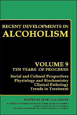 Cover for Marc Galanter · Recent Developments in Alcoholism: Volume 9: Children of Alcoholics - Recent Developments in Alcoholism (Hardcover Book) [1991 edition] (1991)