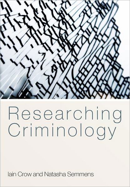 Cover for Iain Crow · Researching Criminology (Taschenbuch) [Ed edition] (2007)