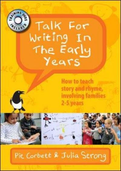 Cover for Pie Corbett · Talk for Writing in the Early Years: How to teach story and rhyme, involving families 2-5 years with DVD's (Paperback Book) [Ed edition] (2016)