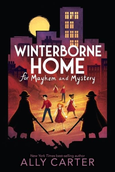 Cover for Ally Carter · Winterborne Home for Mayhem and Mystery (Inbunden Bok) (2021)