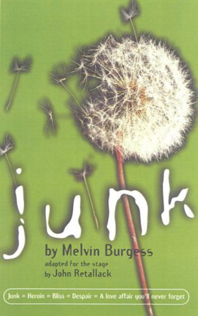 Cover for Melvin Burgess · Junk: Adapted for the Stage - Modern Plays (Taschenbuch) (1999)