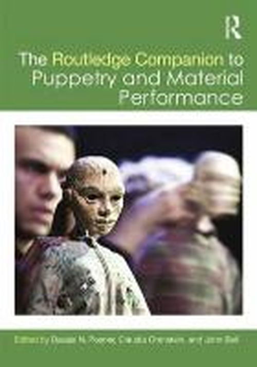 Cover for John Bell · The Routledge Companion to Puppetry and Material Performance - Routledge Companions (Hardcover Book) (2014)