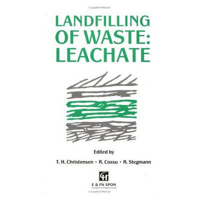 Cover for T H Christensen · Landfilling of Waste: Leachate (Hardcover Book) (1992)