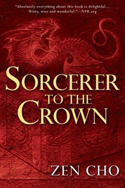 Cover for Zen Cho · Sorcerer to the Crown (Paperback Bog) (2016)