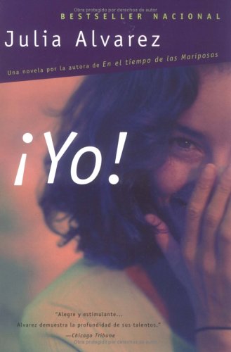 Cover for Julia Alvarez · Yo! (Paperback Book) [Spanish Language, Spanish edition] (1999)