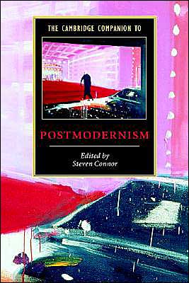 Cover for Steven Connor · The Cambridge Companion to Postmodernism - Cambridge Companions to Literature (Paperback Book) (2004)