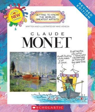 Cover for Mike Venezia · Claude Monet (Revised Edition) (Getting to Know the World's Greatest Artists) - Getting to Know the World's Greatest Artists (Pocketbok) [Revised edition] (2014)