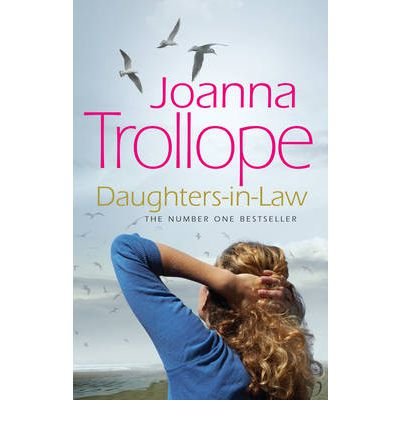 Cover for Joanna Trollope · Daughters-in-Law: An enthralling, irresistible and beautifully moving novel from one of Britain’s most popular authors (Paperback Bog) (2012)