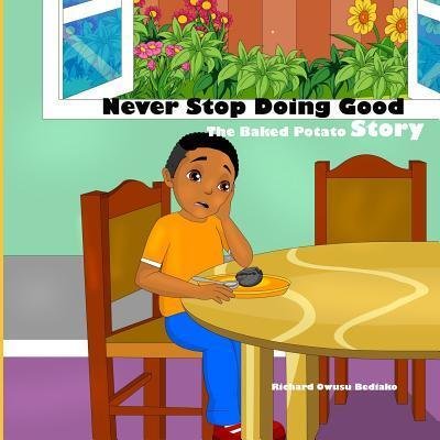 Cover for Richard Owusu-Bediako · Never Stop Doing Good (Pocketbok) (2019)