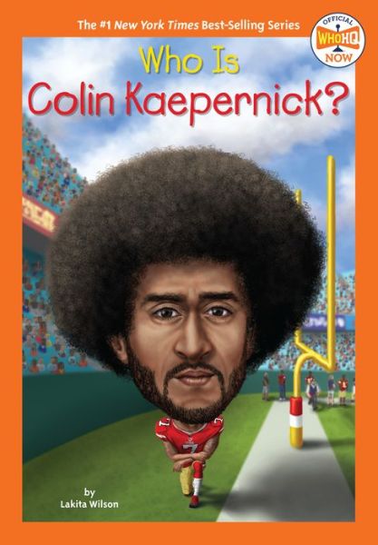 Cover for Lakita Wilson · Who Is Colin Kaepernick? - Who HQ Now (Paperback Book) (2022)