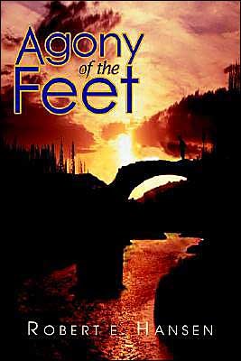 Cover for Robert Hansen · Agony of the Feet (Paperback Book) (2003)