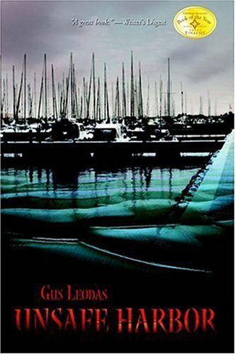 Unsafe Harbor - Gus Leodas - Bøger - iUniverse, Inc. - 9780595784400 - 21. marts 2005