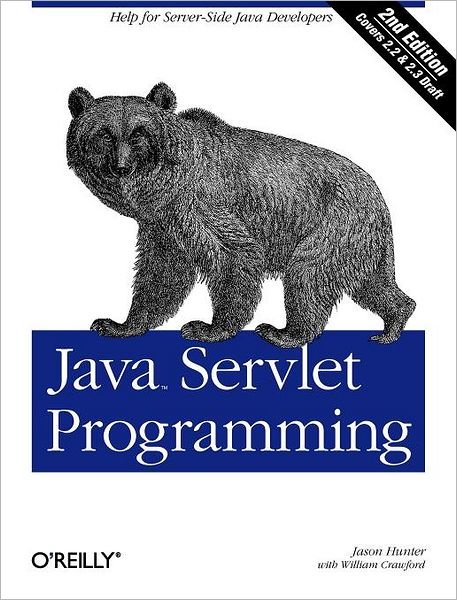 Java Servlet Programming - Jason Hunter - Books - O'Reilly Media - 9780596000400 - May 8, 2001