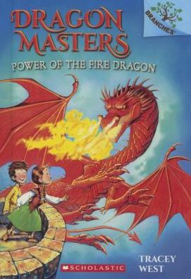 Cover for Tracey West · Power of the Fire Dragon (Bound for Schools &amp; Libraries) (Paperback Book) (2015)