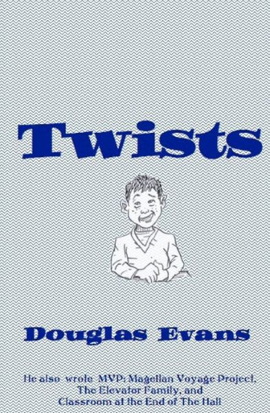 Cover for Douglas Evans · Twists (Taschenbuch) (2013)